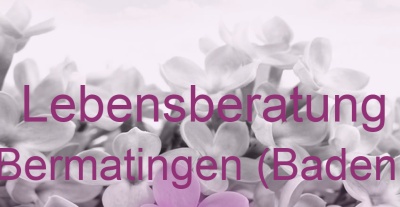 Lebensberatung Bermatingen (Baden) | Top-Experten für Kartenlegen, Wahrsagen, Hellsehen, Zukunftsdeutung.